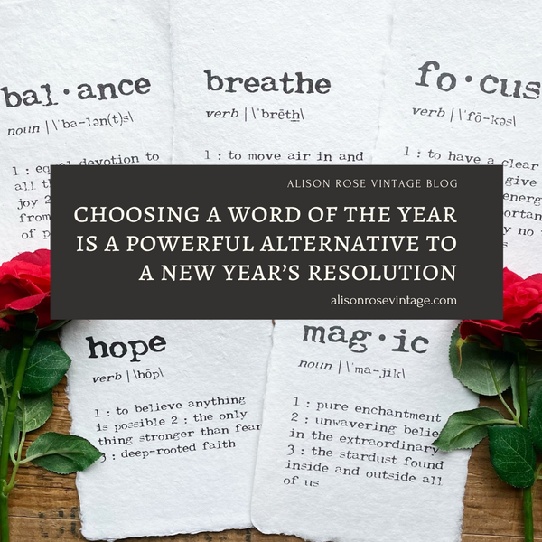 Choosing a Word of the Year is a Powerful Alternative to a New Year's Resolution