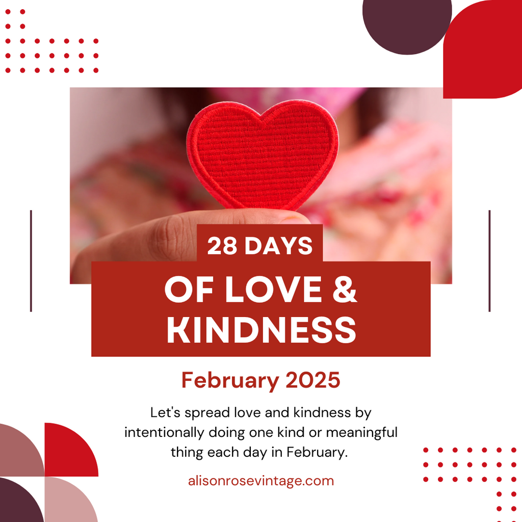 February 2025: 28 Days of Love & Kindness